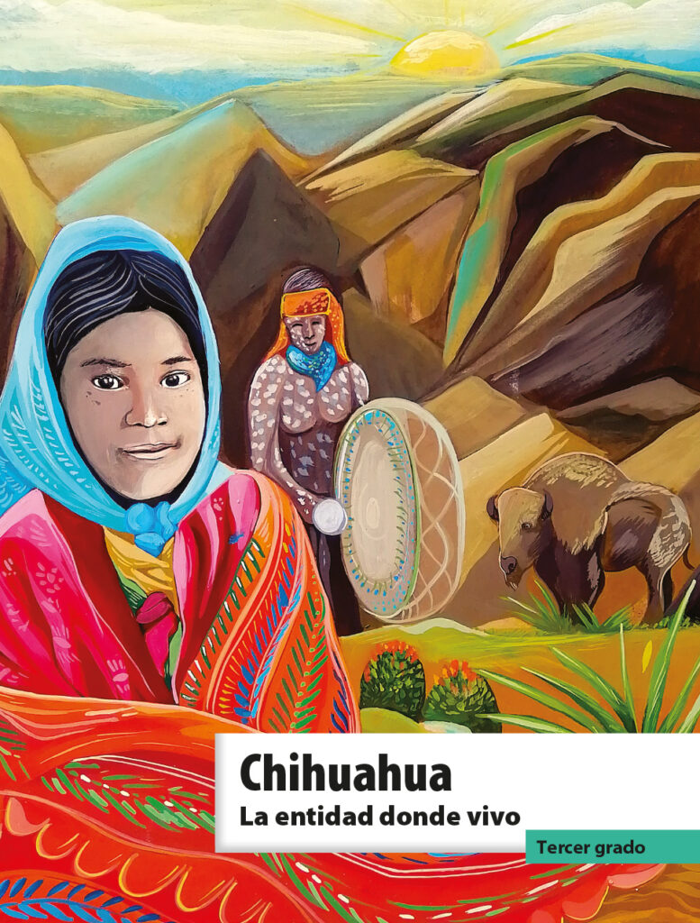 Libro Chihuahua. La entidad donde vivo de tercer grado de Primaria. Descarga ahora en PDF