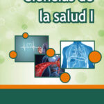 Libro de Ciencias de la Salud I de quinto semestre de Telebachillerato. Descarga ahora en PDF